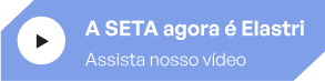 A SETA agora é Elastri. Assista nosso vídeo